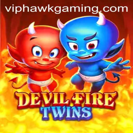 Unveiling DevilFireTwins: The Ultimate Gaming Experience by HawkGaming